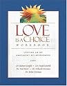 Love Is a Choice Workbook