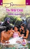 The Wild Child: A Little Secret (Harlequin Superromance No. 1160)