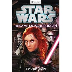 Star Wars(TM)  - Einsame Entscheidungen: Roman