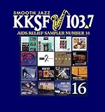 KKSF 103.7 FM Sampler for AIDS Relief, Vol. 16