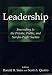 Leadership: Succeeding In The Private, Public, And Not-for-profit Sectors