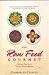 Raw Food Gourmet...