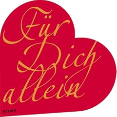 F�r Dich allein