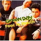 Click here to buy Foot in Mouth by Green Day .