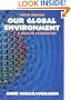Our Global Environment : A Health Perspective