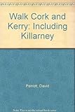 Walk Cork & Kerry including Killarney