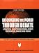 Discovering the World Through Debate: A Practical Guide to Educational Debate for Debaters, Coaches and Judges
