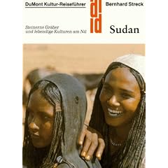 Sudan: Steinerne Graber und lebendige Kulturen am Nil (DuMont Kultur-Reisefuhrer) (German Edition)