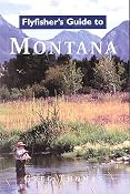 Montana (Flyfisher's Guides): Amazon.co.uk: Greg Thomas: Books