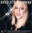 Absolute Madonna: The Unauthorised Interview