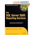 Pro SQL Server 2005 Reporting Services