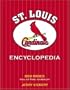 The St. Louis Cardinals Encyclopedia