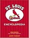 The St. Louis Cardinals Encyclopedia by Bob Broeg