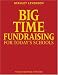 Big-Time Fundraising for Today's Schools