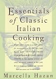 Essentials of Classic Italian Cooking