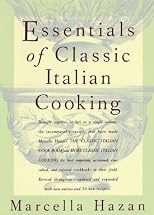 The classic Italian cook book: The art of Italian cooking and the Italian art of eating