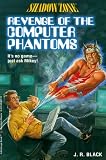 Revenge of the Computer Phantoms (Shadow Zone, No 4)