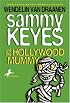 Sammy Keyes and the Hollywood Mummy (Sammy Keyes)