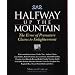 Halfway Up the Mountains: The Error of Premature Claims to Enlightenment