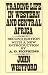 Trading Life in Western and Central Africa (Library of African Study)