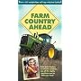Farm Country Ahead [VHS]