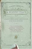 A Reading Diary: A Passionate Reader's Reflections on a Year of Books