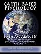 Earth-Based Psychology: Path Awareness from the Teachings of Don Juan, Richard Feynman, and Lao Tse