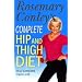 Complete Hip and Thigh Diet