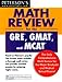 Math Review: GRE, GMAT, MCAT 1st ed (Peterson's GRE/GMAT Math Review)
