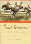 Paul Brown: Master of Equine Art