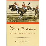Paul Brown: Master of Equine Art book cover