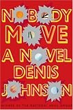 cover of Nobody Move: A Novel