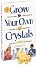 Book Grow Your Own Crystals: Discover the World of Crystals, and How to Grow Them (Running Press Discovery Kit)