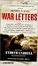 War Letters: Extraordinary Correspondence from American Wars