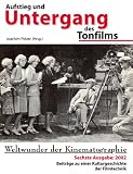 Weltwunder der Kinematographie - Beitr&auml;ge zu einer Kulturgeschichte der Filmtechnik: Weltwunder der Kinematographie 6/2002 - Beitr&auml;ge zu einer .. - Zukunft des Kinos: 24p?: BD 6/2002 - Joachim Polzer, Gundolf S. Freyermuth, Gert Koshofer, Johannes Webers, Peter W. Jansen