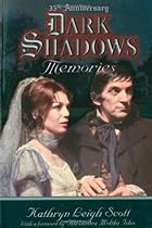 35th Anniversary Dark Shadows Memories 35th Anniversary Dark Shadows Memories