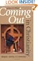Coming Out in Christianity: Religion, Identity, and Community