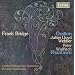 Bridge - Oration; Phantasm; Concerto elegaico; Rhapsody