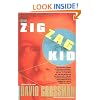 The Zigzag Kid: A Novel