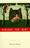 Apology for Want (Bakeless Prize)