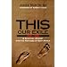 This Our Exile: A Spiritual Journey With the Refugees of East Africa