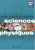 Sciences physiques, 1ère, Terminale, Bac pro