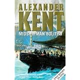 Midshipman Bolitho Omnibusby Alexander Kent