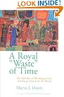 A Royal "Waste...