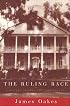 The Ruling Race: A History of American Slaveholders