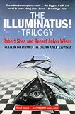 The Illuminatus! Trilogy: The Eye in the Pyramid, The Golden Apple, Leviathan