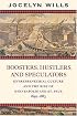 Boosters, Hustlers, And Speculators: Entrepreneurial Culture And The Rise Of Minneapolis And St. Paul, 1849-1883
