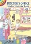 Doctor's Office Sticker Activity Book (Dover Little Activity Books)