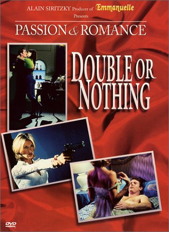 Double Or Nothing - Passion And Romance