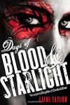 Days of Blood & Starlight (Daughter o...